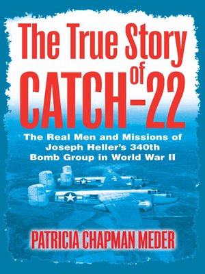 cover image of The True Story of Catch-22